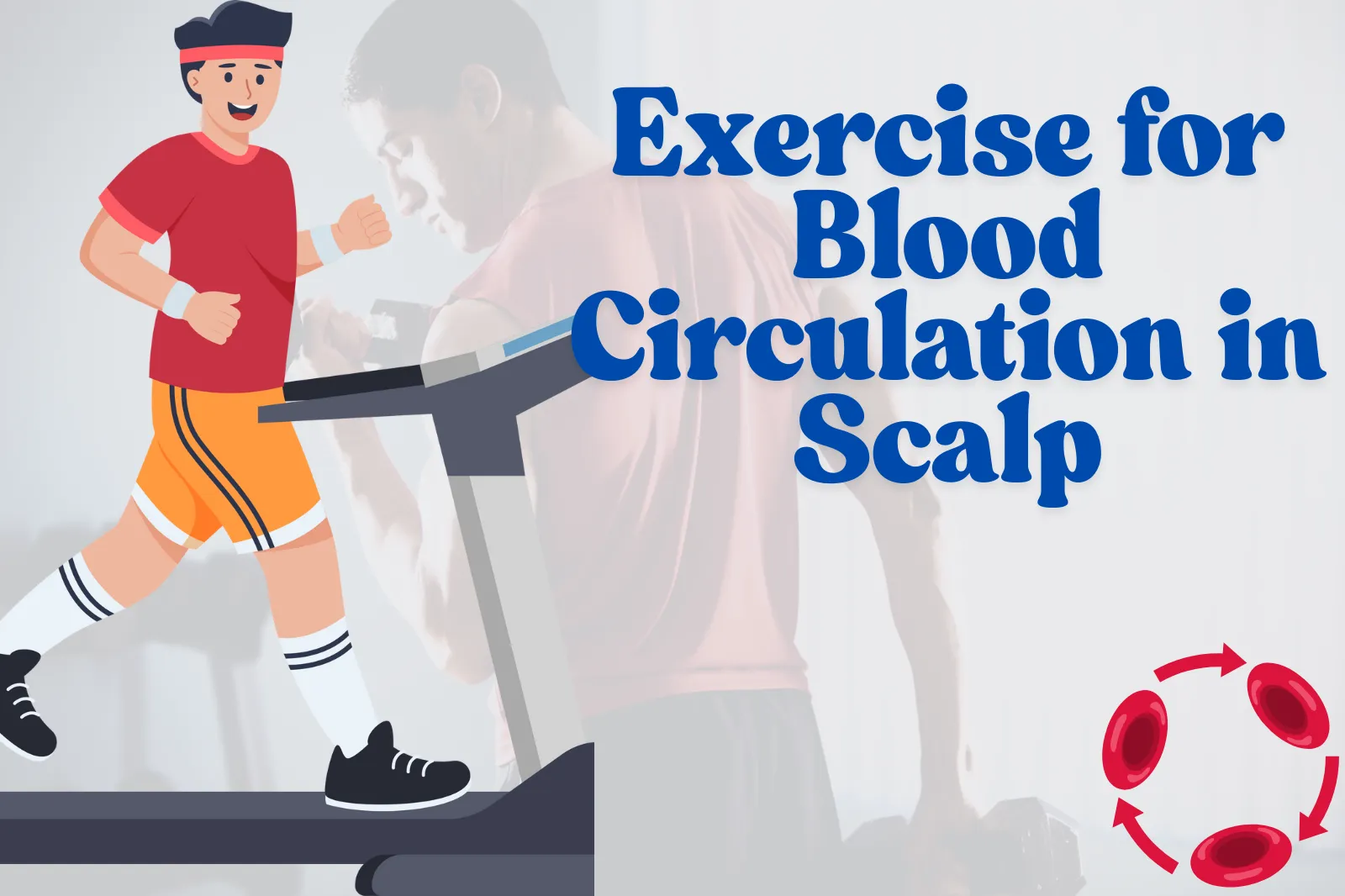 Exercise for Blood Circulation in Scalp